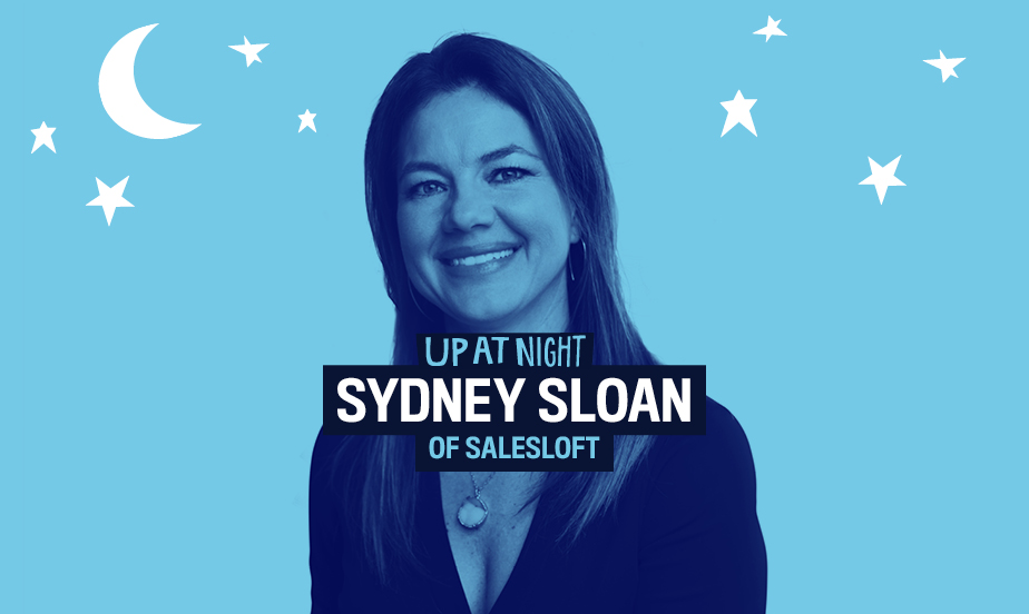 Up At Night podcast - Sydney Sloan from SalesLoft - series page image