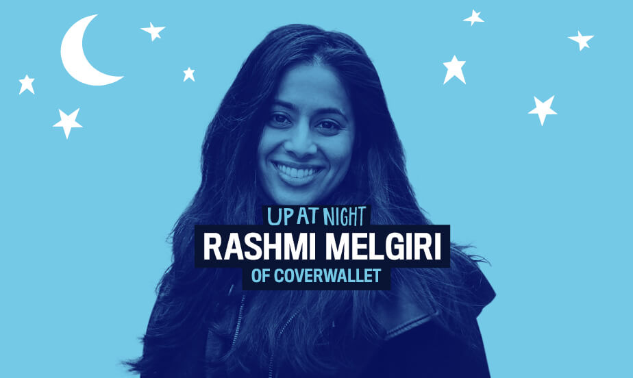 Up At Night podcast - Rashmi Melgiri from CoverWallet- series page image